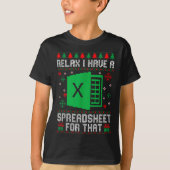 I Have A Spreadsheet For That Christmas Ugly Sweat Tシャツ (正面)