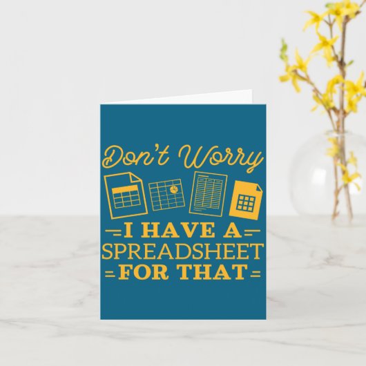 I Have A Spreadsheet For That Funny Accountant  カード (黄色い花)