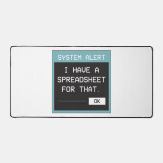 I Have a Spreadsheet for That Funny Office デスクマット