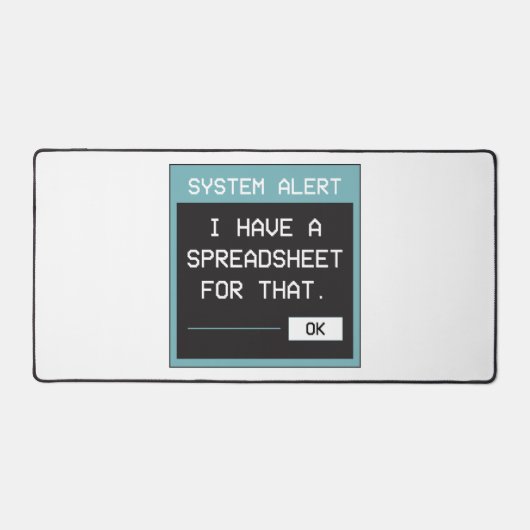 I Have a Spreadsheet for That Funny Office デスクマット (正面)