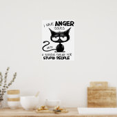 I Have Anger Issues for Cat Lover Gift   ポスター (キッチン)