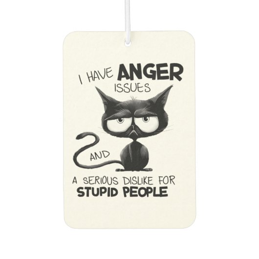 I Have Anger Issues Funny Cat Lover Gift  カーエアーフレッシュナー (正面)