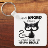 I Have Anger Issues Funny Cat Lover Gift キーホルダー (正面)