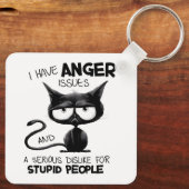 I Have Anger Issues Funny Cat Lover Gift キーホルダー (裏面)