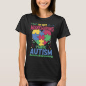 I Have Autism  Autistic Puzzle Support Autism Awar Tシャツ (正面)