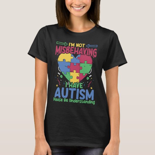 I Have Autism  Autistic Puzzle Support Autism Awar Tシャツ (正面)
