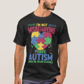 I Have Autism Autistic Puzzle Support Autism Awar Tシャツ (正面)
