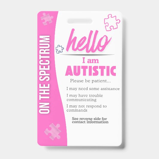 I Have Autism ID Personalized Autistic ID Badge バッジ (表面)