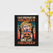 I Have Been Ready For Halloween Since Last Hallowe カード (黄色い花)