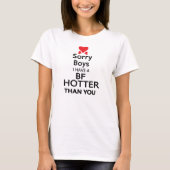 I have BF HOTTER THAN YOU Wimens' tee Tシャツ (正面)
