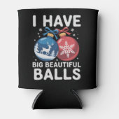 I Have Big Beautiful Balls Christmas Funny Couple 缶クーラー (正面)