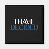 I Have Decided Christian Baptism Faith  マグネット (正面)