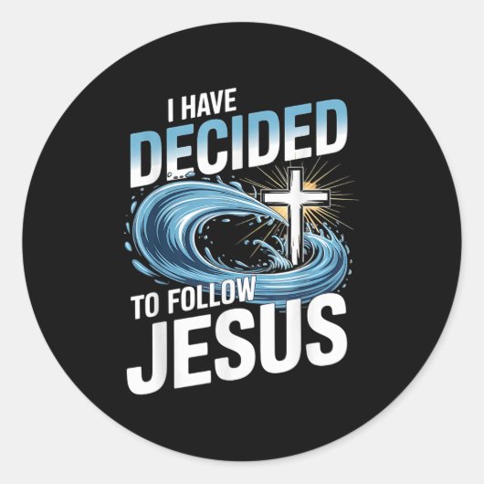 I Have Decided To Follow Jesus Cross Water Wave Ba ラウンドシール (正面)