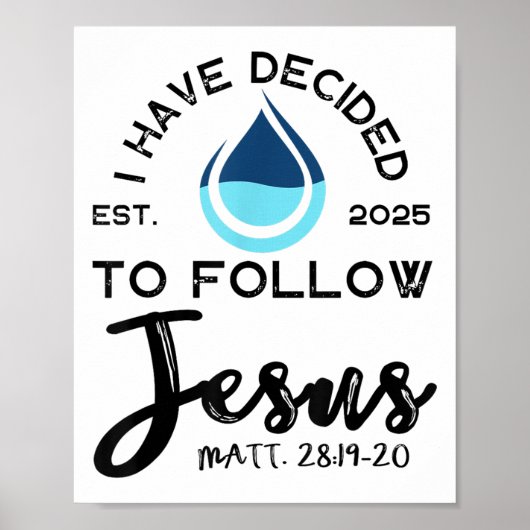 I Have Decided To Follow Jesus Established 2025 Wh ポスター (正面)
