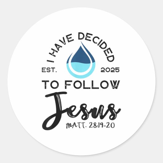 I Have Decided To Follow Jesus Established 2025 Wh ラウンドシール (正面)