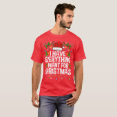 I Have Everything I Need Couples Pajamas Christmas Tシャツ (正面フル)