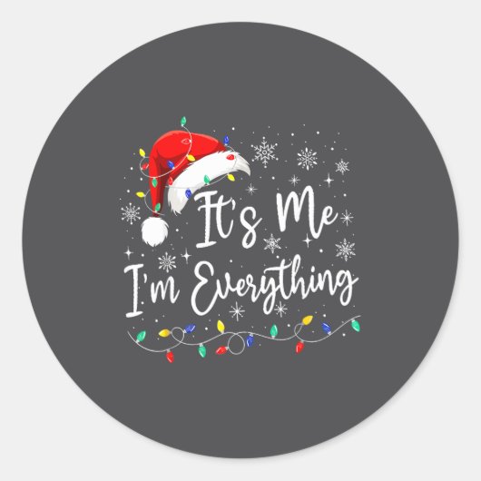 I Have Everything I Want For Christmas I'm Everyth ラウンドシール (正面)
