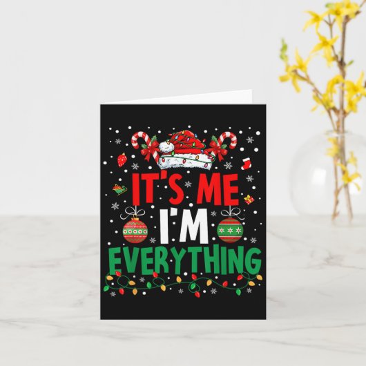 I Have Everything I Want For Christmas Its Me I'm  カード (黄色い花)