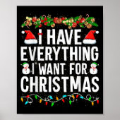 I Have Everything I Want For Christmas Its Me I'm  ポスター (正面)