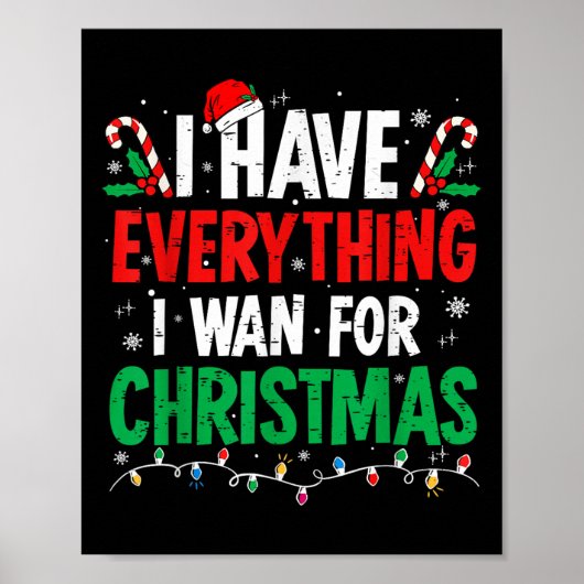 I Have Everything I Want For Christmas Its Me I'm  ポスター (正面)