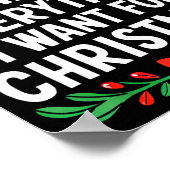 I Have Everything I Want For Christmas Its Me I'm  ポスター (角)