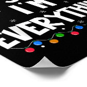 I Have Everything I Want For Christmas Its Me I'm  ポスター (角)