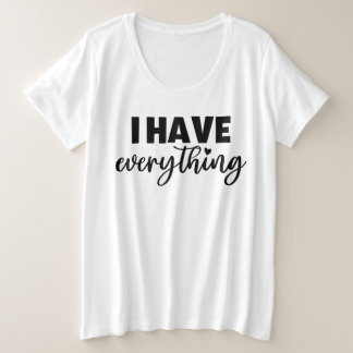"I Have Everything" Matchy Apparel New Mommy Gift プラスサイズTシャツ