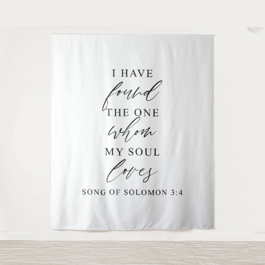 I Have Found the One Whom My Soul Loves Scripture  タペストリー (正面)