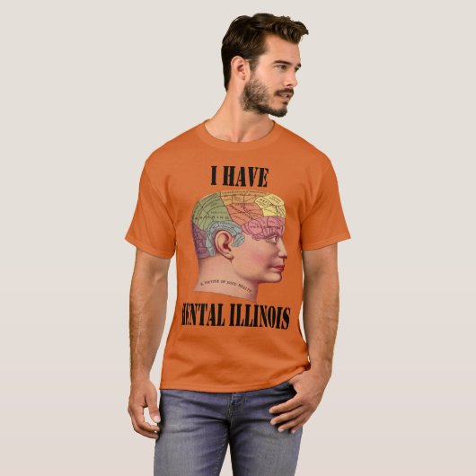 I Have Mental Illinois 9 Tシャツ (正面フル)