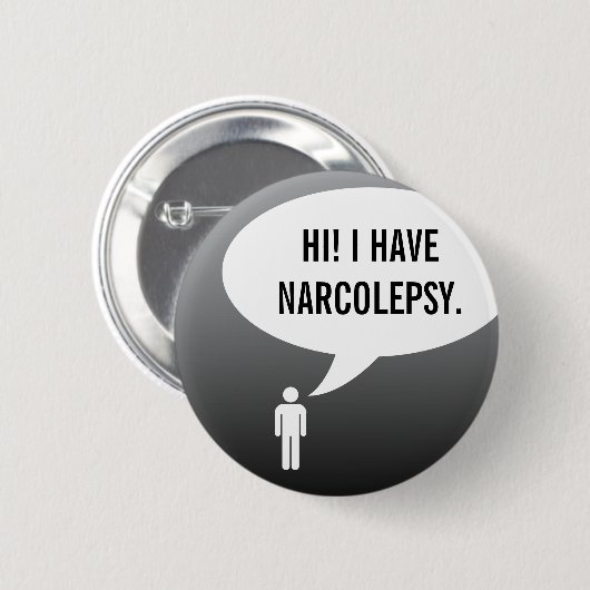 I HAVE NARCOLEPSY speech bubble 缶バッジ (正面&裏面)