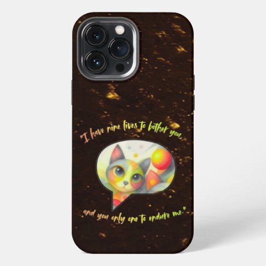 I have nine lives to bother you, and you only one iPhoneケース (裏面)