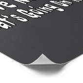 I Have No Clue What's Going On Here Funny Quotes  ポスター (角)