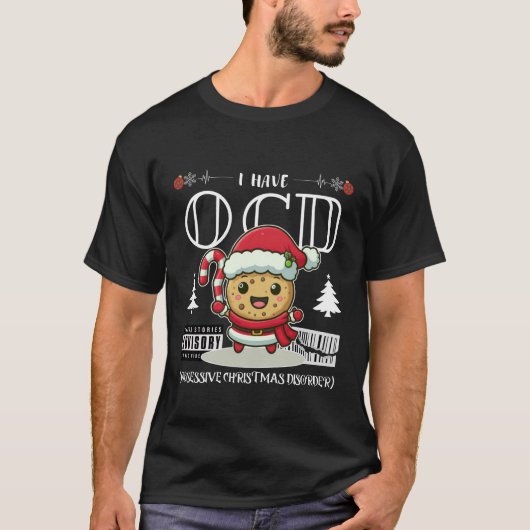 I have obssessive Christmas desorder Tシャツ (正面)