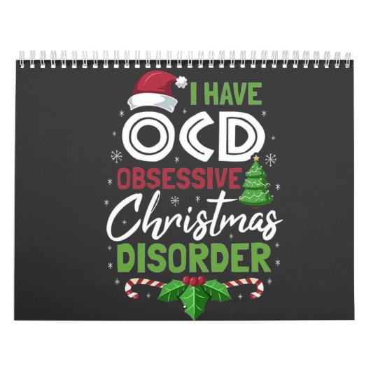 I Have Ocd Obsessive Christmas Disorder Xmas  カレンダー (カバー)