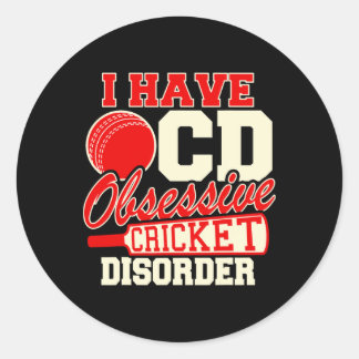 I Have Ocd Obsessive Cricket Disorder  ラウンドシール