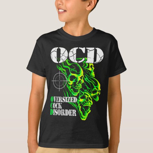 I Have Ocd Oversized Disorder  Tシャツ (正面)