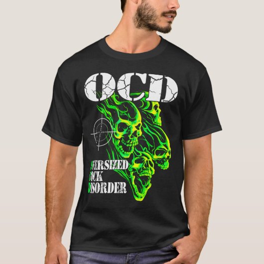 I Have Ocd Oversized Disorder  Tシャツ (正面)