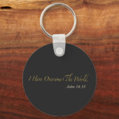 I Have Overcome the World John 16:33 キーホルダー (正面)