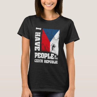 I Have People in The Czech Republic Czech Flag Tシャツ