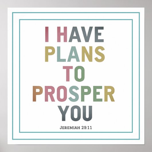 I Have Plans To Prosper You Jeremiah 29 11 Verse ポスター (正面)