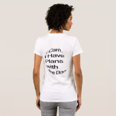 "I Have Plans With My Dog" Tシャツ - 面白い犬のデザイン (裏面フル)