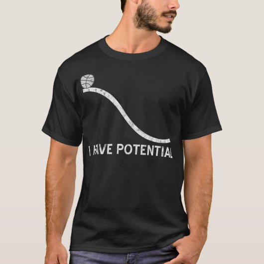I Have Potential  Funny Energy Physics Science Tシャツ (正面)