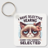 I Have Selective Hearing Funny Cat Lover Gift  キーホルダー (正面)