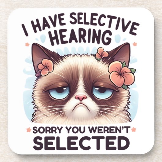 I Have Selective Hearing Funny Cat Lover Gift  コースター (正面)