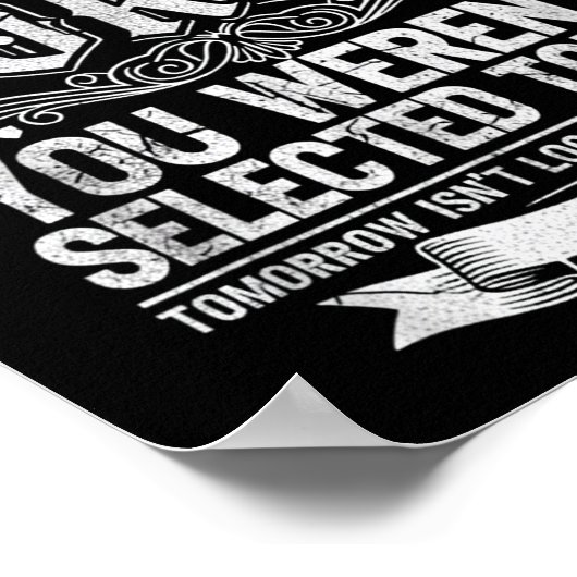 I Have Selective Hearing You Werent Selected Today ポスター (角)