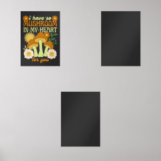 I have so mushroom in my heart for you (正面)