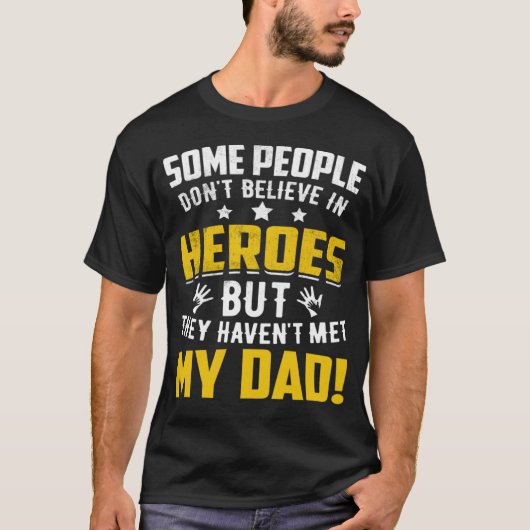 I Have The Best Dad Ever Father s Day 10 Tシャツ (正面)
