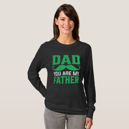 I Have The Best Dad Ever Father's Day Tシャツ (正面フル)