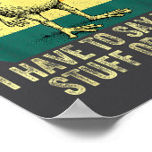 I Have To Say Weird Stuff Or I'll Die Frog Drinkin ポスター (角)