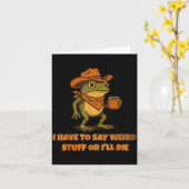 I Have To Say Weird Stuff Or I'll Die Funny Frog C カード (黄色い花)
